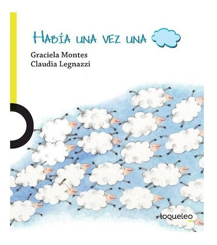 Habia Una Vez Una Nube - Montes Graciela