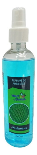 Aromatizador Spray Perfuma Ambiente 240ml Mediterrâneo