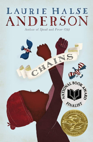 Chains (the Seeds Of America Trilogy)