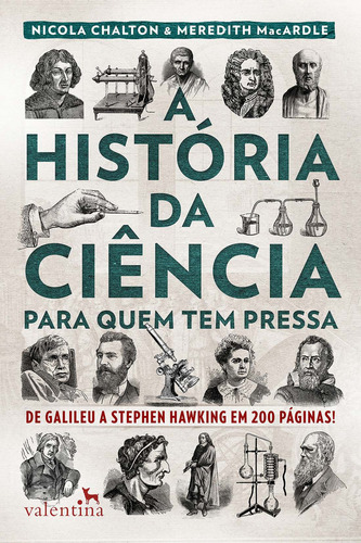 Libro A História Da Ciência Para Quem Tem Pressa