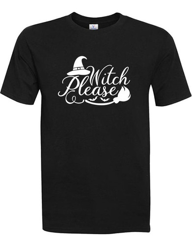 Polera Estampada Witch Please - Bruja Por Favor Halloween