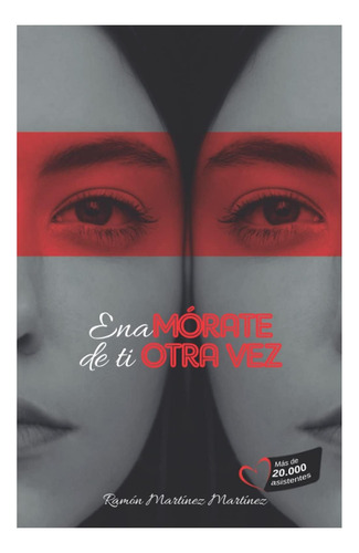 Libro: Enamórate De Ti Otra Vez: Vuélvete A Querer En 28
