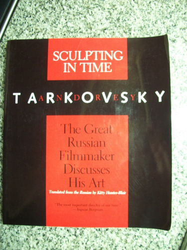 Sculpting In Time Reflections On The Cinema Tarkovsky C20