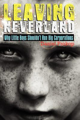 Libro Leaving Neverland (why Little Boys Shouldn't Run Bi...