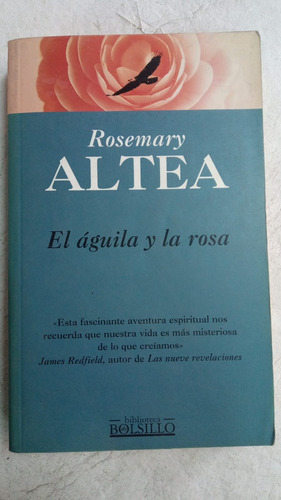 El Aguila Y La Rosa - Rosemary Altea - Bolsillo