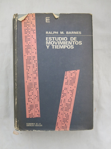 Estudio De Movimientos Y Tiempos- Barnes