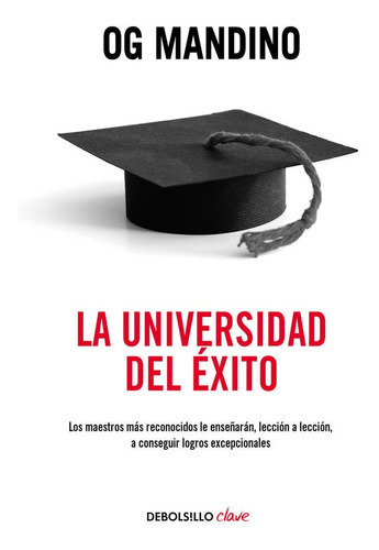 La Universidad Del Ãâ©xito, De Mandino, Og. Editorial Debolsillo, Tapa Blanda En Español