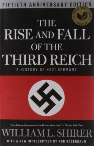 The Rise And Fall Of The Third Reich : A History Of Nazi Germany, De William L Shirer. Editorial Simon & Schuster, Tapa Blanda En Inglés
