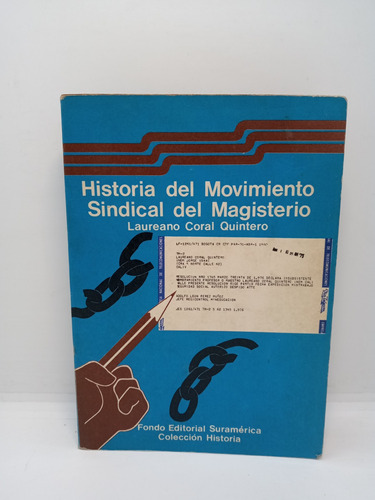 Historia Del Movimiento Sindical Del Magisterio - Laureano C