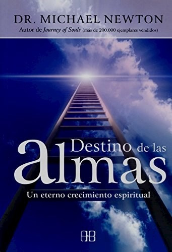 Destino De Las Almas, Michael Newton, Arkano Books