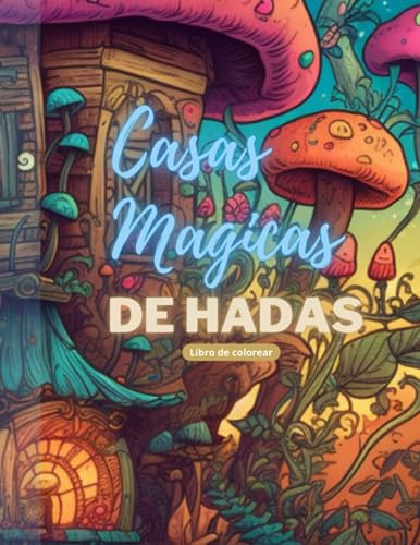 Casas Magicas De Hadas Libro De Colorear-magical Fairy House