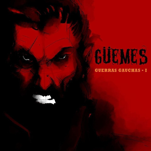 Güemes -  Guerras Gauchas - 1 Cd Nuevo Sellado 