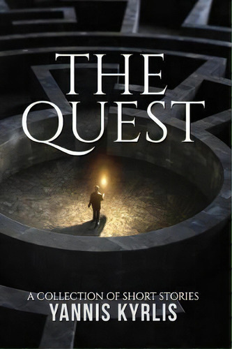 The Quest - A Collection Of Short Stories, De Yannis Kyrlis. Editorial Austin Macauley Publishers, Tapa Dura En Inglés