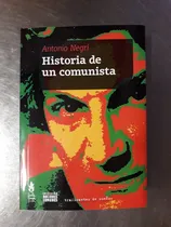 Comprar Historia De Un Comunista - Antonio Negri