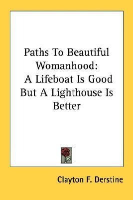 Libro Paths To Beautiful Womanhood : A Lifeboat Is Good B...