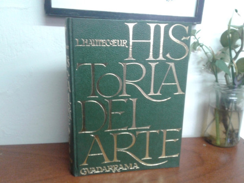 L. Hautecoeur - Historia Del Arte Tomo 2 Ed. Guadarrama