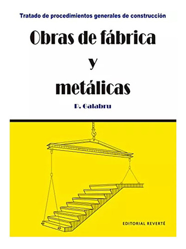 Obras De Fabrica Y Metalicas - Galabru - Reverte - #d