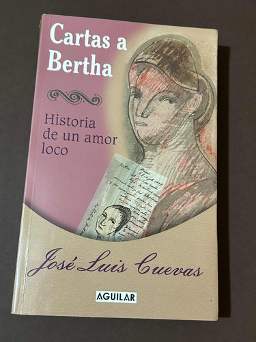 Cartas A Bertha Historia De Un Amor José Luis Cuevas Firmado (Usado)