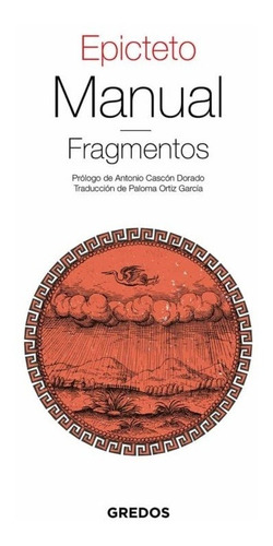 Manual/ Fragmentos, de Epicteto. Editorial GREDOS en español