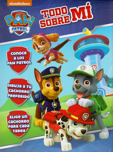 Paw Patrol - Todo Sobre Mi