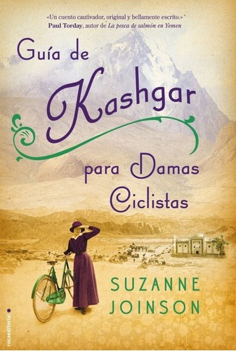 Guia De Kashgar Para Damas Ciclistas - Suzanne Joins, De Suzanne Joinson. Roca Editorial En Español