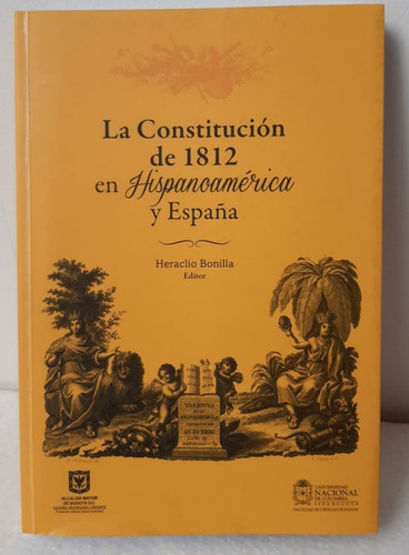 La Constitucion De 1812 En Hispanoamerica Y España