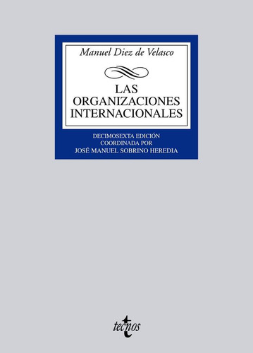 Libro: Las Organizaciones Internacionales. Diez De Velasco, 