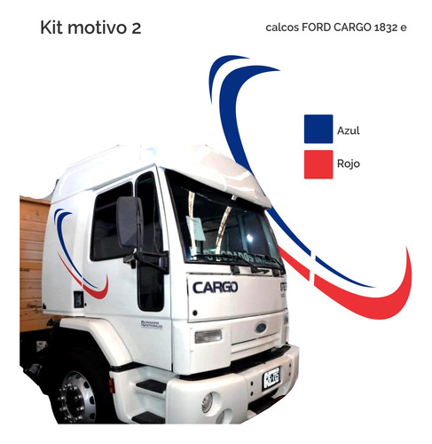 Calcos Símil Original Ford Cargo 1832 E