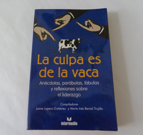 La Culpa Es De La Vaca Libro Fisico