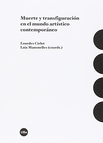 Libro Muerte Y Transfiguracion En El Mundo Artistico Con De