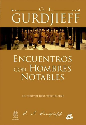 Libro - Encuentros Con Hombres Notables Del Todo Y De Todo 