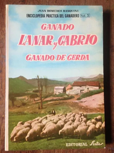 Homedes Ranquini: Ganado Lanar Y Cabrio - Ganado De Cerda