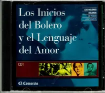 Comprar Los Inicios Del Bolero El Lenguaje Del Amor 2001 Tapa Cartón
