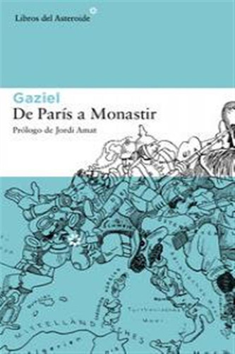 De Paris A Monastir - Calvet Pascual,agusti