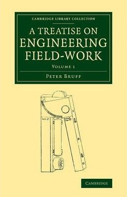 Libro A A Treatise On Engineering Field-work 2 Volume Set...
