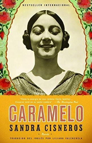 Caramelo (espanish Edition) - Cisneros, Sandra, de Cisneros, San. Editorial Vintage Espanol en inglés