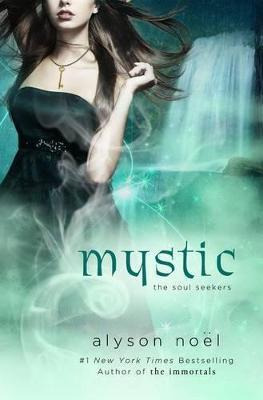 Libro Mystic - Alyson Noel