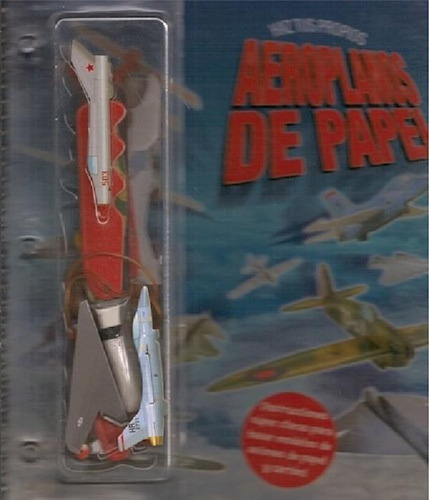 Libro - Aeroplanos De Papel (incluye 12 Microaviones Y 16 H