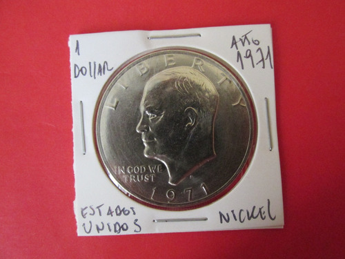 Gran Moneda 1 Dollar Estados Unidos  Eisenhower Año 1971