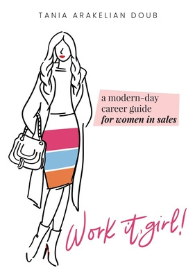 Libro Work It, Girl!: A Modern-day Career Guide For Women...