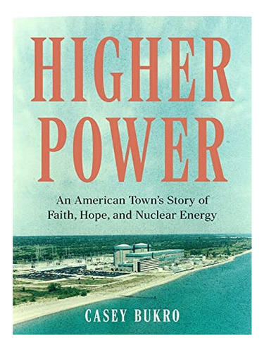 Higher Power - Casey Bukro. Eb16