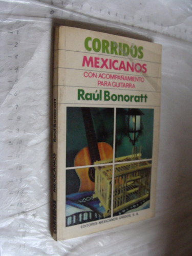 Libro Corridos Mexicanos Con Acompañamiento Para Guitarra ,