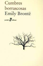 Cumbres Borrascosas - Emily Brontë