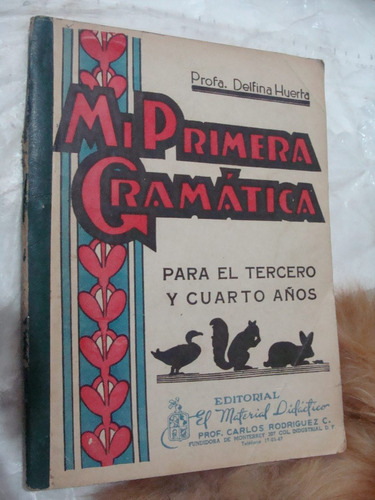 Libro Mi Primera Gramatica , Delfina Huerta , Para El Tercer