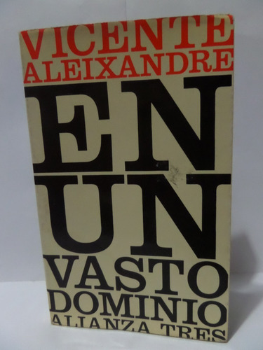 En Un Vasto Dominio - Vicente Aleixandre