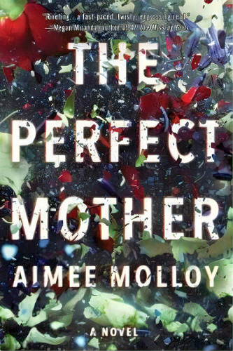 Perfect Mother, De Molloy, Aime. Editorial Harper Collins Publishers