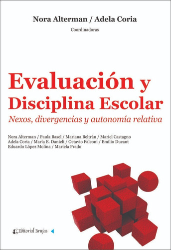 Evaluación Y Disciplina Escolar.