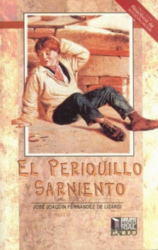 El Periquillo Sarniento (exodo), De Jose Joaquin Fernandez De Lizardi. Editorial Exodo, Tapa Blanda En Español, 2014