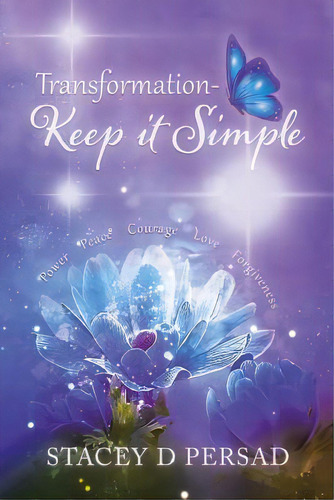 Transformation-keep It Simple, De Persad, Stacey D.. Editorial Firefly Books Ltd, Tapa Blanda En Inglés