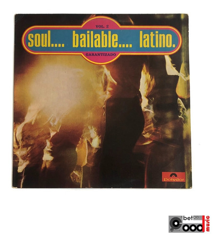 Lp Soul... Bailable... Latino Vol. 2/ James Brown, Eric Bu..